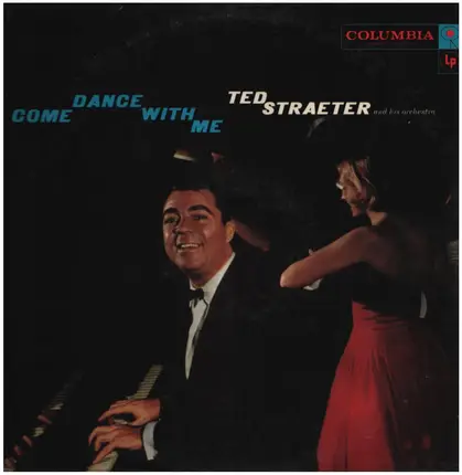 Ted Straeter and His Orchestra - Come Dance With Me