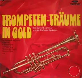 Orchester Kay Webb - Trompeten-Träume In Gold