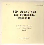 Ted Weems And His Orchestra - 1928-1930