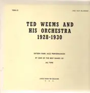 Ted Weems And His Orchestra - 1928-1930