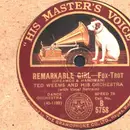 Schellack - Ted Weems And His Orchestra - Remarkable Girl / My Sweeter Than Sweet