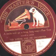 Ted Weems And His Orchestra - A smile will go a long, long way / You know you belong to somebody else