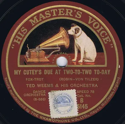 Ted Weems And His Orchestra - Oh! If I Only Had You / My Cutey's Due At Two-To-Two To-Day