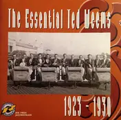 Ted Weems - The Essential Ted Weems 1923-1930