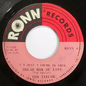 Ted Taylor - I'm Just A Crumb In Your Bread Box Of Love / Houston Town