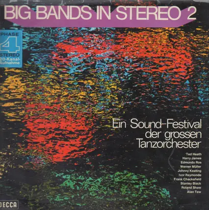 Ted Heath, Harry James, a.o. - Big Bands In Stereo 2: Ein Sound-Festival Der Grossen Tanzorchester