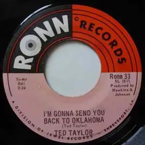 Ted Taylor - Long Ago / I'm Gonna Send You Back To Oklahoma