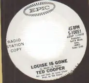 Ted Cooper - Louise is gone