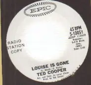 Ted Cooper - Louise is gone