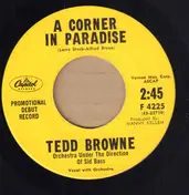 Tedd Browne - A Corner In Paradise / The Everglades
