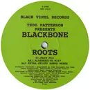 12'' - Tedd Patterson Presents Blackbone - Roots