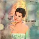 LP - Teddi King With George Siravo And His Orchestra - To You From Teddi King - Mono