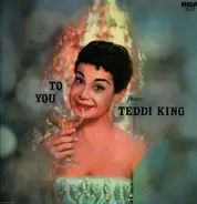 Teddi King With George Siravo And His Orchestra - To You From Teddi King