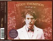 Teddy Thompson - I Should Get Up