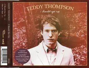 Teddy Thompson - I Should Get Up