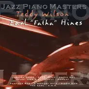 Teddy Wilson , Earl Hines - Teddy Wilson - Earl "Fatha" Hines