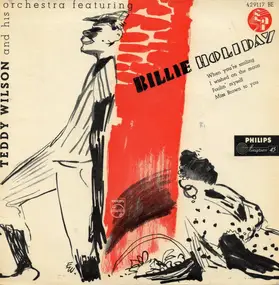 Billie Holiday - Teddy Wilson And His Orchestra Featuring Billie Holiday