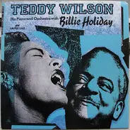 Teddy Wilson And His Orchestra With Billie Holiday - Teddy Wilson With Billie Holiday
