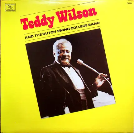 Teddy Wilson And The Dutch Swing College Band - Teddy Wilson And The Dutch Swing College Band