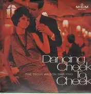 Teddy Wilson Bar Trio - Dancing Cheek To Cheek