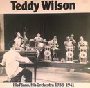 LP - Teddy Wilson - His Piano, His Orchestra 1938-1941