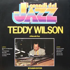 Teddy Wilson - I Grandi Del Jazz