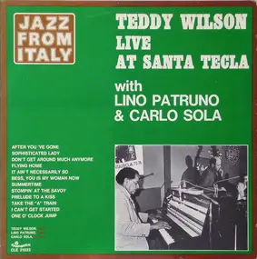 Teddy Wilson - Live at Santa Tecla