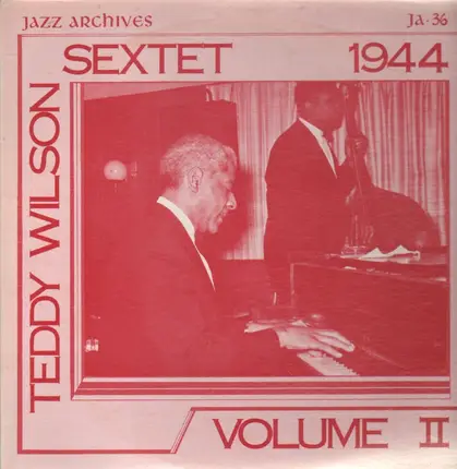 Teddy Wilson Sextet - 1944 Volume II