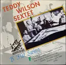 CD - Teddy Wilson Sextet - 'B' Flat Swing