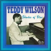 CD - Teddy Wilson - Shades Of Blue