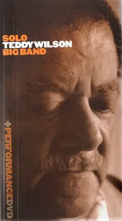 Teddy Wilson - Teddy Wilson Solo / Big Band