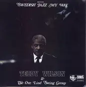 Teddy Wilson - Swedish Jazz My Way