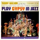 LP - Teddy Wilson Trio - Play Gypsy In Jazz - Mono
