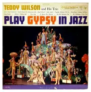 Teddy Wilson Trio - Play Gypsy In Jazz