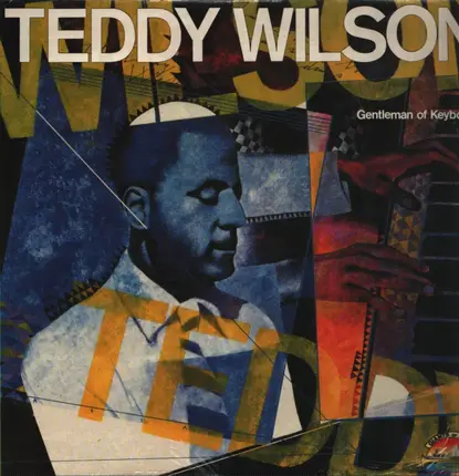 Teddy Wilson - Gentleman of Keyboard