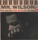 LP - Teddy Wilson - Mr. Wilson (The Fabulous Teddy Wilson At The Piano) - Mono