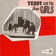 Teddy And The Frat Girls - I Wanna Be A Man