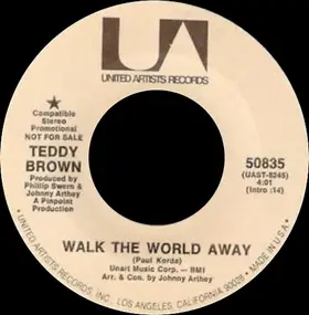 Teddy Brown - Walk The World Away