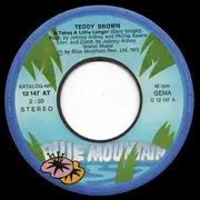 7inch Vinyl Single - Teddy Brown - It Takes A Little Longer / Little Girl