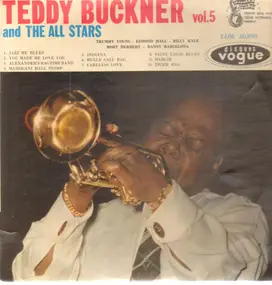 Teddy Buckner - Frank Bull And Gene Norman Present... Teddy Buckner And The All Stars Vol. 5