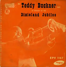 Teddy Buckner - In Concert At The Dixieland Jubilee