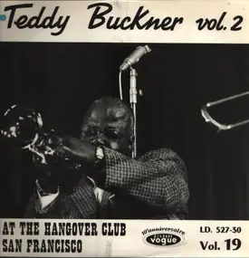 Teddy Buckner - At The Hangover Club San Francisco