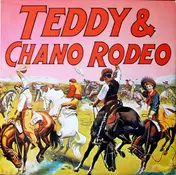 Teddy - Teddy & Chano Rodeo