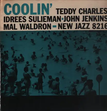 Teddy Charles - Idrees Sulieman - John Jenkins - Mal Waldron - Coolin'