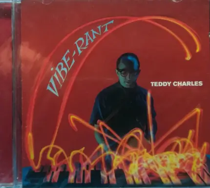 Teddy Charles , Idrees Sulieman , Mal Waldron , Addison Farmer , Jerry Segal - Vibe-Rant