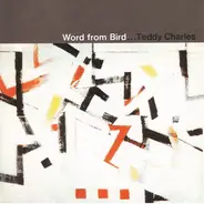 Teddy Charles - Word From Bird