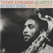 Teddy Edwards Quartet - Sunset Eyes