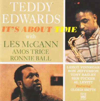 Teddy Edwards With Les McCann , Amos Trice And Ronnie Ball - It's About Time