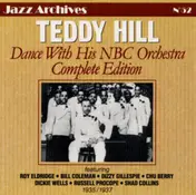 Teddy Hill - Dance With His NBC Orchestra: Complete Edition