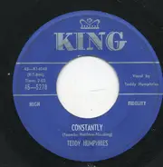 Teddy Humphries - Constantly / You Were Meant For Me